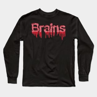 Brains Long Sleeve T-Shirt